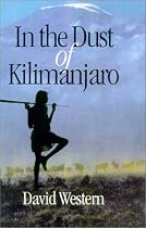 In the Dust of Kilimanjaro (A Shearwater Book)