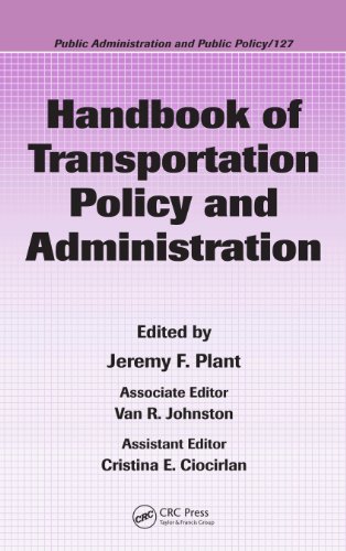Handbook of Transportation Policy and Administration (Public Administration and Public Policy)