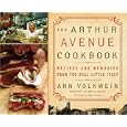 The Arthur Avenue Cookbook: Recipes and Memories from the Real Little Italy