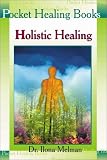 Holistic Healing (Pocket Healing Books)