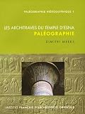 Les archivages du Temple d'Esna : Pal�ographie
