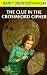 The Clue in the Crossword Cipher (Nancy Drew, Book 44)