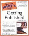 Complete Idiot's Guide to Getting Published
