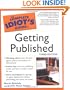 Complete Idiot's Guide to Getting Published