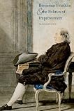Benjamin Franklin and the politics of improvement