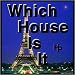 Which House Is It