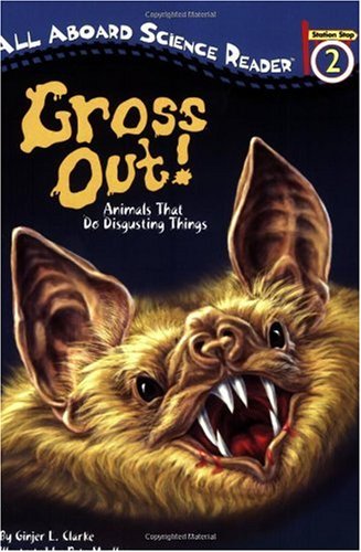 Gross Out! (All Aboard Science Reader)