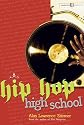 Hip-Hop High School