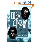 Cook and Peary: The Polar Controversy, Resolved by Robert M. Bryce