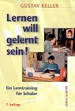 Lernen will gelernt sein!