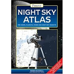 Night Sky Atlas: The Moon, Planets, Stars and Deep Sky Objects