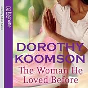 The Woman He Loved Before | [Dorothy Koomson]
