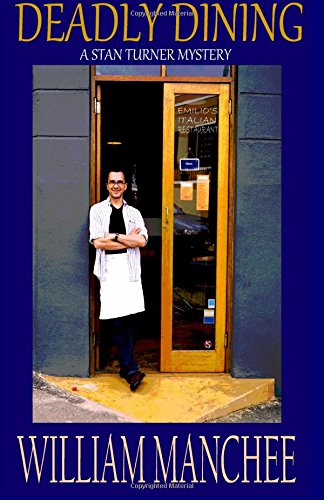 deadly dining a stan turner mystery volume 11