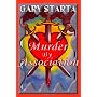 Murder By Association by Gary Starta