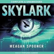 Skylark | [Meagan Spooner]