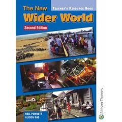 The New Wider World - Teacher's Resource Guide- Second Edition: Teacher Resource Guide