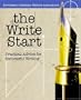 The Write Start: Practical Advice for Successful Writing