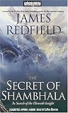 The Secret of Shambhala: In Search of the Eleventh Insight