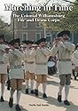 Marching in Time: The Colonial Williamsburg Fife And Drum Corps