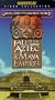 Fall of the Aztec and Maya Empires [VHS]
