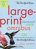 The New York Times Large-Print Crossword Puzzle Omnibus Volume 9: 120 Large-Print Puzzles from the Pages of The New York Times