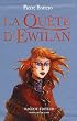 La qu�te d'Ewilan : Coffret en 3 volumes : Tome 1, D'un monde � l'autre ; Tome 2, Les fronti�res de glace ; Tome 3, L'�le du destin