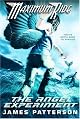 Maximum Ride: The Angel Experiment (Maximum Ride) by James Patterson