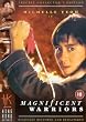 Magnificent Warriors [DVD]