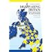 Disappearing Britain, The EU and the Death of Local Government (Britain in Europe S.): The EU and the Death of Local Government (Britain and Europe)