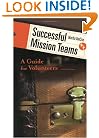 Successful Mission Teams: A Guide for Volunteers