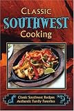 Classic Southwest Cooking