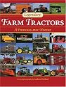 Legendary Farm Tractors: A Photographic History