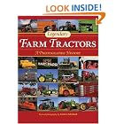 Legendary Farm Tractors: A Photographic History by  Andrew Morland
