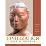 Civilization Past & Present, Volume I (to 1650) (11th Edition) (MyHistoryLab Series)