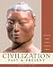 Civilization Past & Present, Volume I (to 1650) (11th Edition) (MyHistoryLab Series)