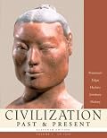 Civilization Past & Present, Volume I (to 1650) (11th Edition) (MyHistoryLab Series)