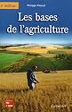 Les Bases de l'agriculture ( 3 édition)