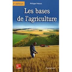 Les Bases de l'agriculture ( 3 �dition)