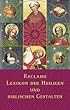Reclams Lexikon der Heiligen und der biblischen Gestalten