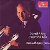 ｜Harold Arlen: Hooray For Love