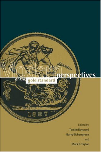 Modern Perspectives on the Gold Standard