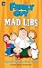 Family Guy Mad Libs