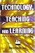 Book Technology, Teaching and Learning: Issues in the Integration of Technology