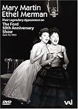 Mary Martin and Ethel Merman - Their Legendary Appearance on the Ford 50th Anniversary Show