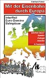 Mit der Eisenbahn durch Europa, Spanien, Portugal, Marokko (InterRail-Zone F) und Frankreich - Eberhard Fohrer