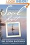 Bringing Your Soul to Light: Healing Through Past Lives and the Time Between