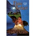 Hawk's Passion (Leisure Historical Romance) by Elaine Barbieri