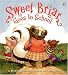 Sweet Briar Goes to School (Picture Puffin Books)