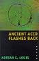 Ancient Acid Flashes Back: Poems