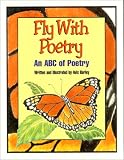 Fly With Poetry: An ABC of Poetry